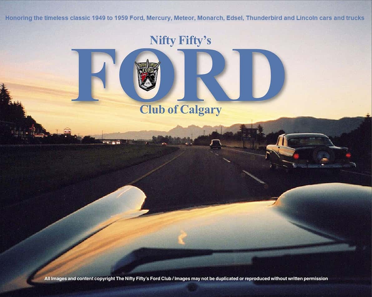 Nifty Fifty’s Ford Club of Calgary - Home Page Cover Image